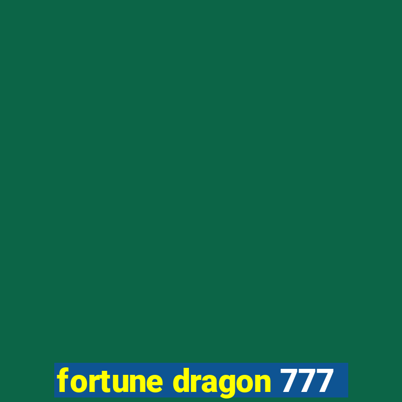 fortune dragon 777